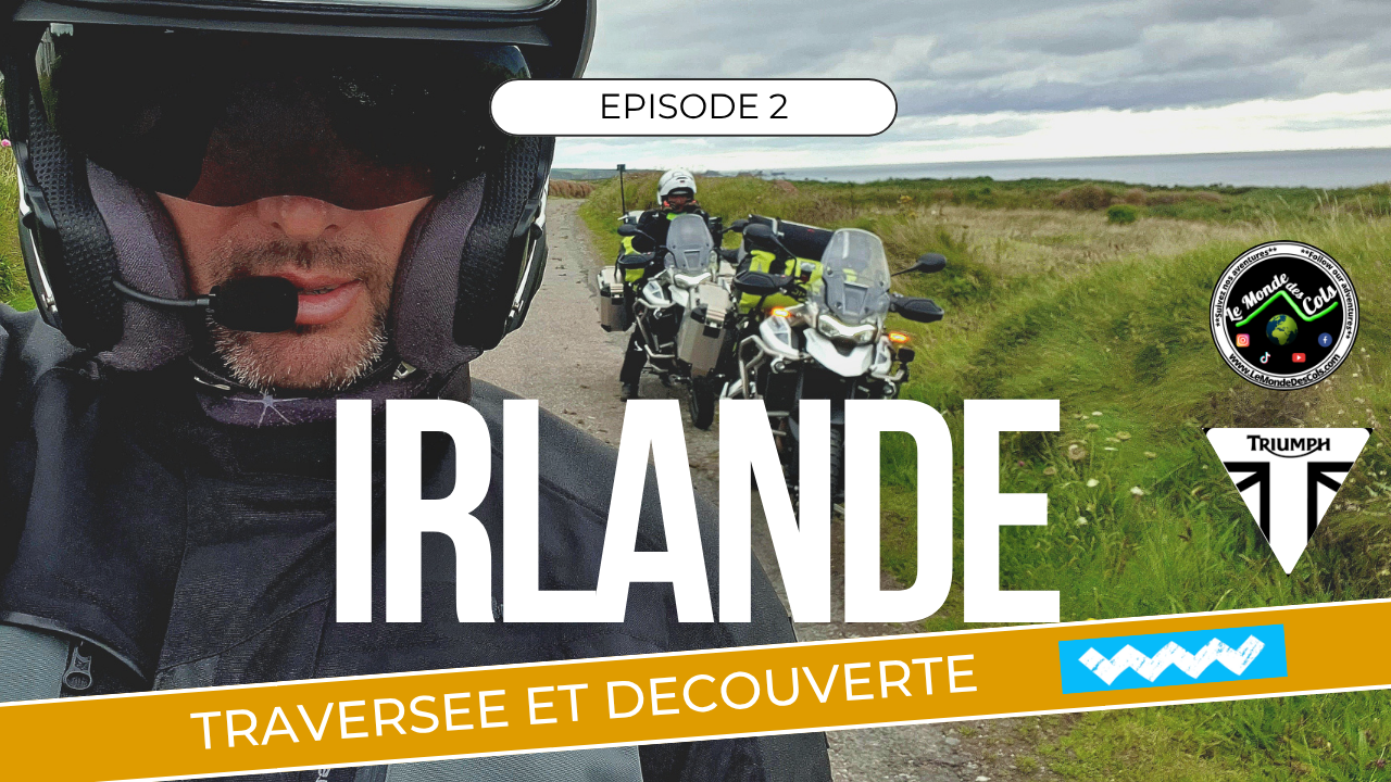 Wild Atlantic Way - Irlande - Episode 02